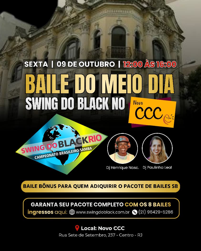Flyer do evento BAILE DO MEIO DIA SWING DO BLACK NO NOVO CCC