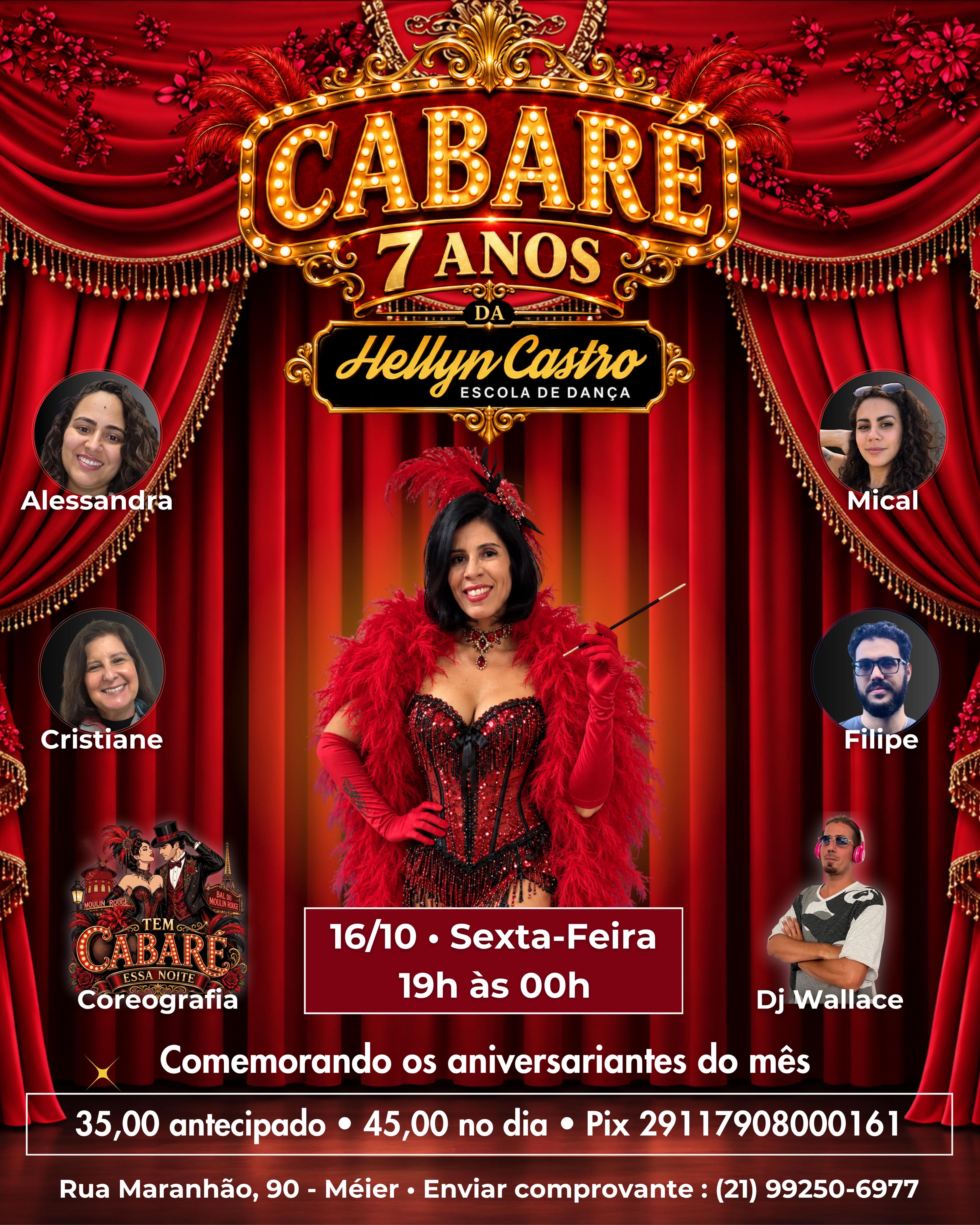 Flyer do evento Cabaré 7 Anos da Hellyn Castro