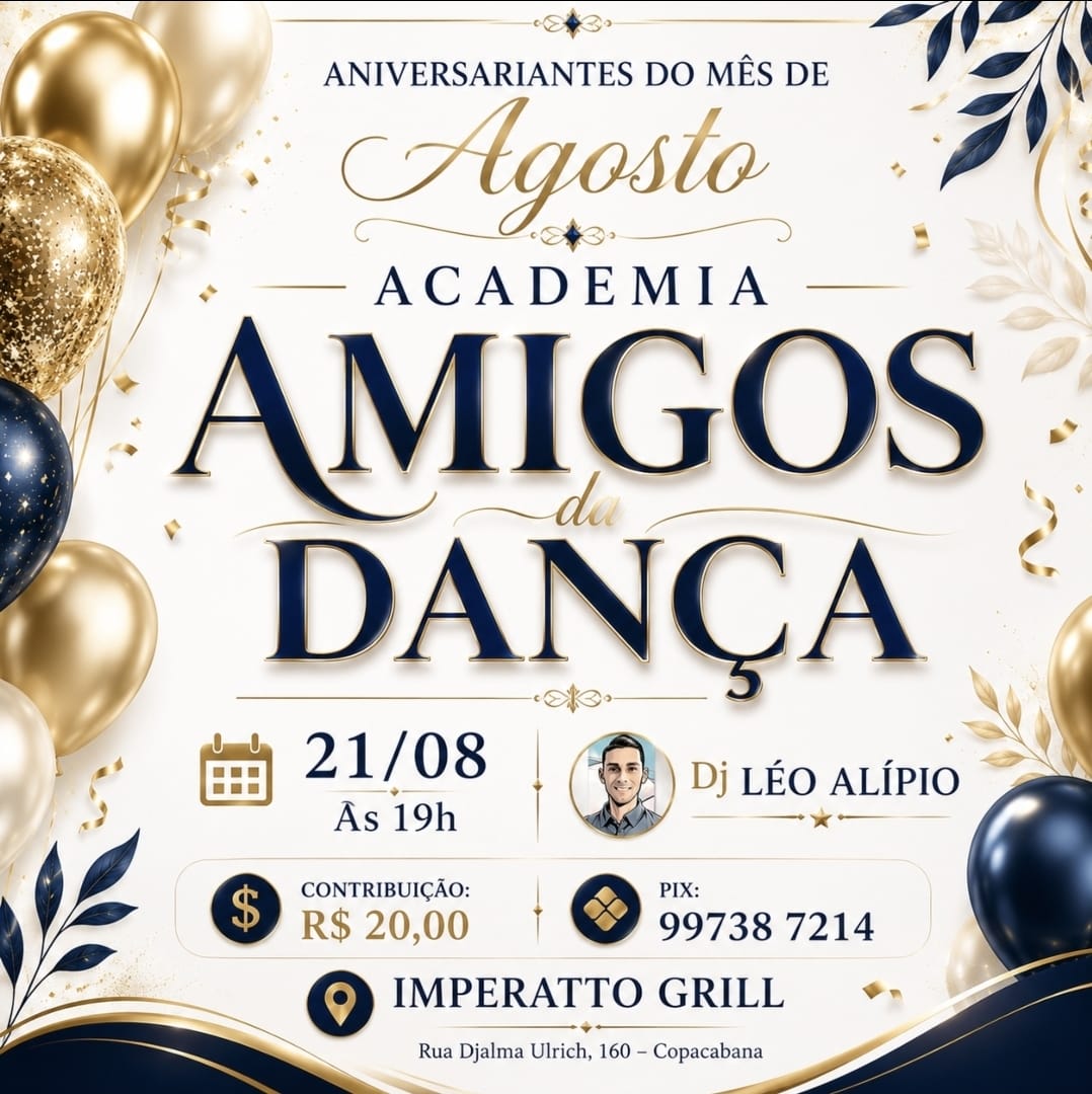 Flyer do evento Aniversariantes do Mês de Agosto - Academia Amigos da Dança