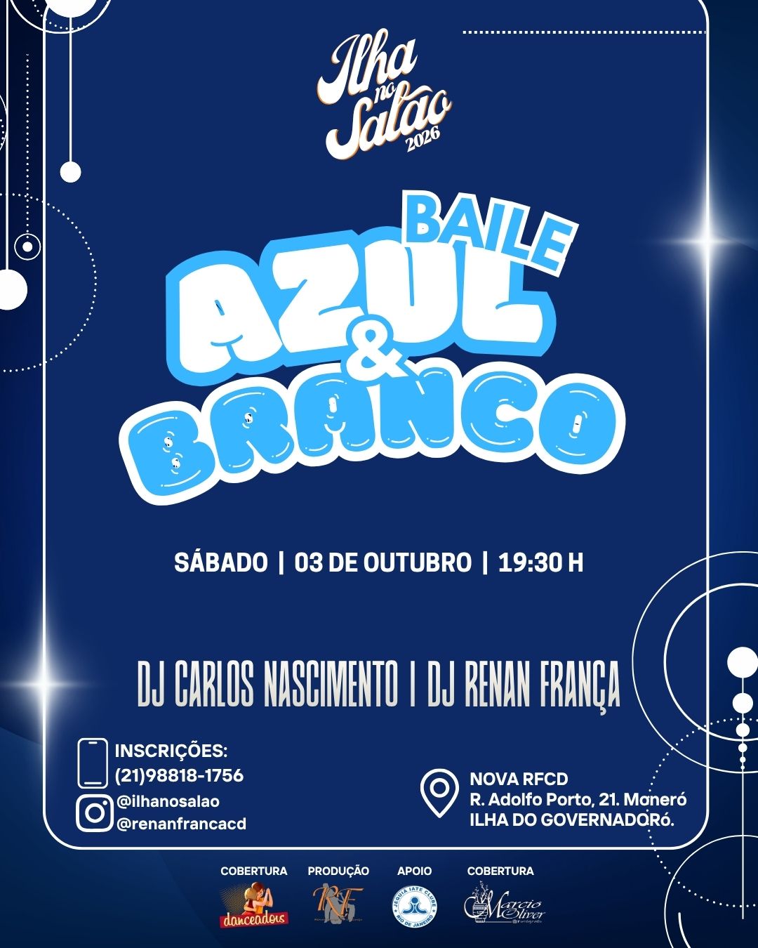 Flyer do evento Baile Azul & Branco - Ilha no Salão