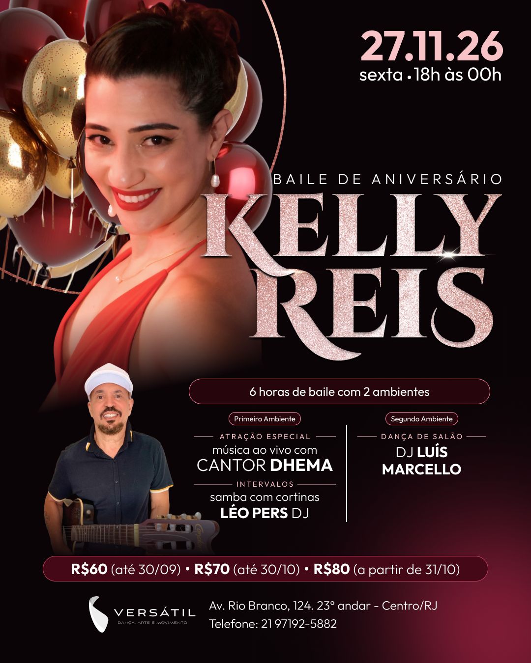 Flyer do evento BAILE DE ANIVERSÁRIO KELLY REIS